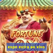 espn extra ao vivo